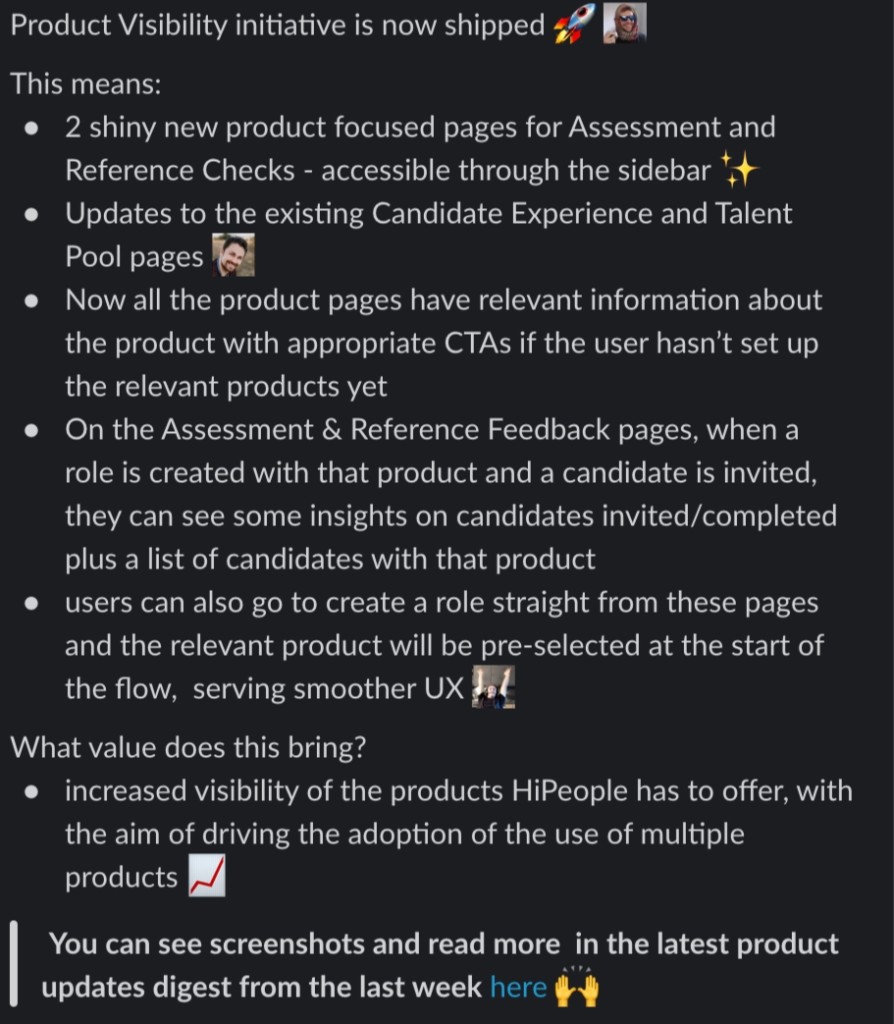 HiPeople Slack announcement for the Product Visibility initiative: new Assessment and Reference Checks product pages, updates to Candidate Experience and Talent Pool, product CTAs, candidate insights, and pre-selected role creation flows